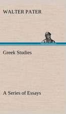 Greek Studies: A Series of Essays