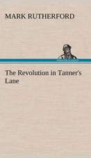 The Revolution in Tanner's Lane