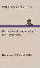 Narratives of Shipwrecks of the Royal Navy; Between 1793 and 1849: The Rights of Man