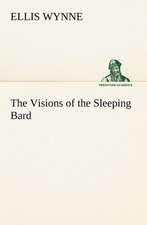 The Visions of the Sleeping Bard