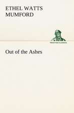 Out of the Ashes