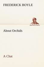 About Orchids a Chat: Poems