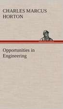 Opportunities in Engineering