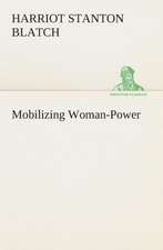 Mobilizing Woman-Power