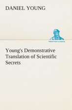 Young's Demonstrative Translation of Scientific Secrets