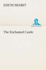 The Enchanted Castle