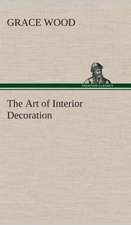 The Art of Interior Decoration