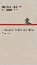 Tomaso's Fortune and Other Stories