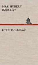 East of the Shadows