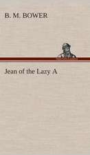 Jean of the Lazy a: What It Brought and What It Taught