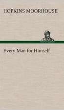 Every Man for Himself