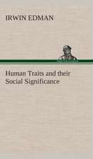 Human Traits and Their Social Significance: From Marathon to Waterloo