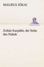 Zoltan Karpathi, Der Sohn Des Nabob: I El Loco de Bedlam