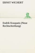 Endrik Kraupatis (Neue Rechtschreibung)