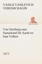 Van Orenburg Naar Samarkand de Aarde En Haar Volken, 1873: Overrompeling Eener Plantage