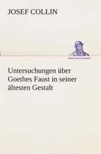 Untersuchungen Uber Goethes Faust in Seiner Altesten Gestalt: Overrompeling Eener Plantage