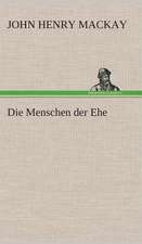 Die Menschen Der Ehe: Der Tragodie Zweiter Teil