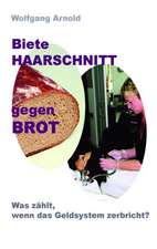 Biete Haarschnitt Gegen Brot: Der Tragodie Zweiter Teil