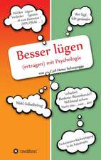 Besser Lugen (Ertragen) Mit Psychologie: Der Tragodie Zweiter Teil