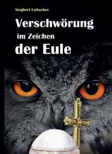 Verschworung Im Zeichen Der Eule: Der Tragodie Zweiter Teil