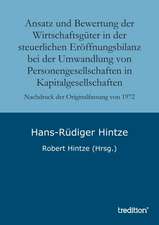 Ansatz Und Bewertung Der Wirtschaftsguter in Der Steuerlichen Eroffnungsbilanz Bei Der Umwandlung Von Personengesellschaften in Kapitalgesellschaften: Indiens Religionen Im Lichte Moderner Erkenntnisse