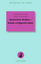 Systemisch denken - Schule erfolgreich leiten