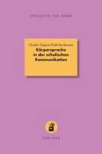 Körpersprache in der schulischen Kommunikation