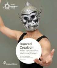 Danced creation