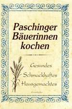 Paschinger Bäuerinnen kochen