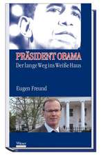 Freund, E: Präsident Obama