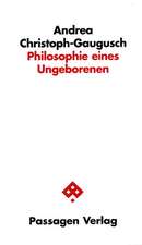 Philosophie eines Ungeborenen