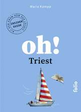 Oh! Triest
