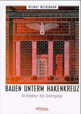 Bauen unterm Hakenkreuz