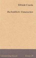 Buchstäblich: Unmenschlich