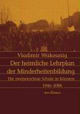 Der heimliche Lehrplan der Minderheitenbildung