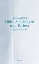 Lilith, Sinnlichkeit und Farben