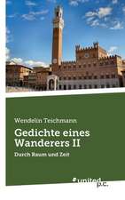 Gedichte Eines Wanderers II: The Man of Envy, Hatred, Patience and Deceit