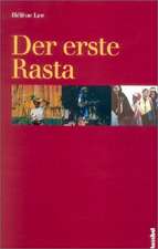 Der erste Rasta