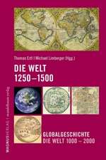 Die Welt 1250 - 1500