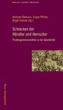 Schrecken der Händler und Herrscher