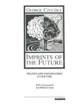 Imprints of the Future