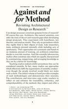 Against and for Method: Revisiting Architectural Design as Research