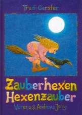 Zauberhexen - Hexenzauber