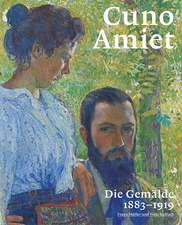 Cuno Amiet. Die Gemälde 1883-1919: Catalogue raisonné