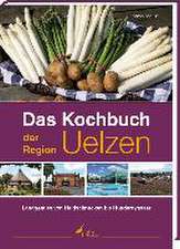 Schulz, S: Kochbuch der Region Uelzen