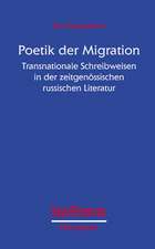 Poetik der Migration