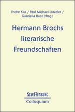 Hermann Brochs literarische Freundschaften