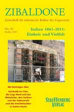 Zibaldone 50. Italien 1861-2011: Einheit und Vielfalt