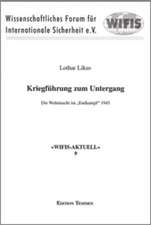 Kriegführung zum Untergang