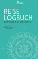 Reise Logbuch für Urlaub, Trips und Abenteuer